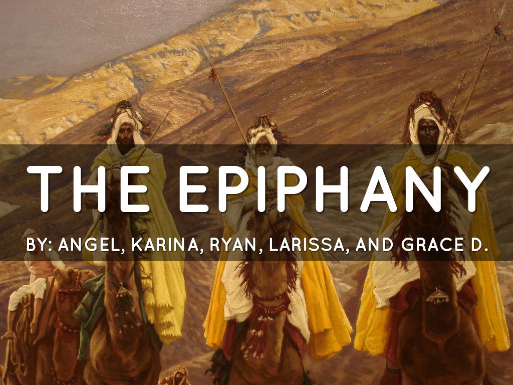 The Epiphany