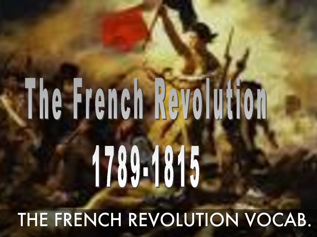 The French Revolution Vocabulary
