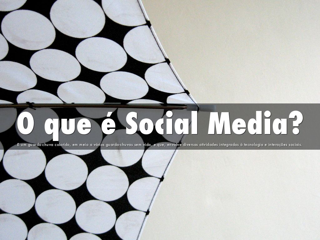 O que é Social Media?