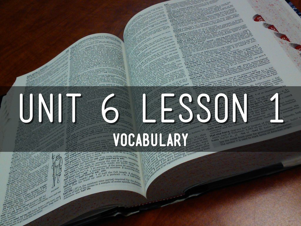 Unit 6 Lesson 1 Vocabulary