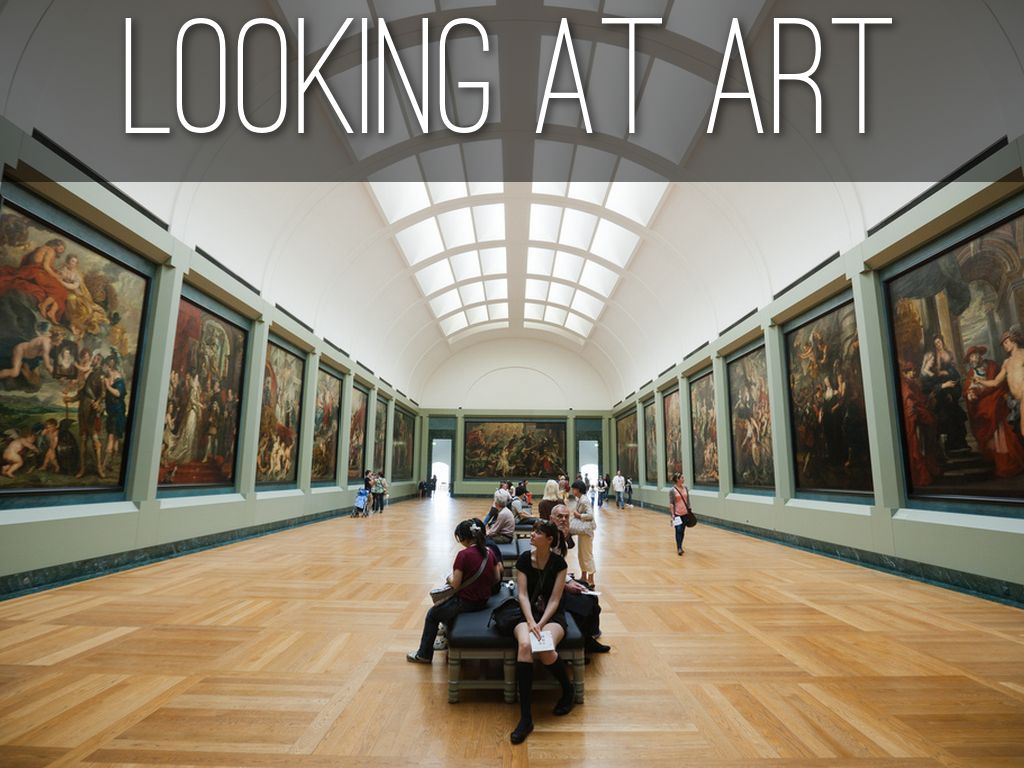 Looking At Art