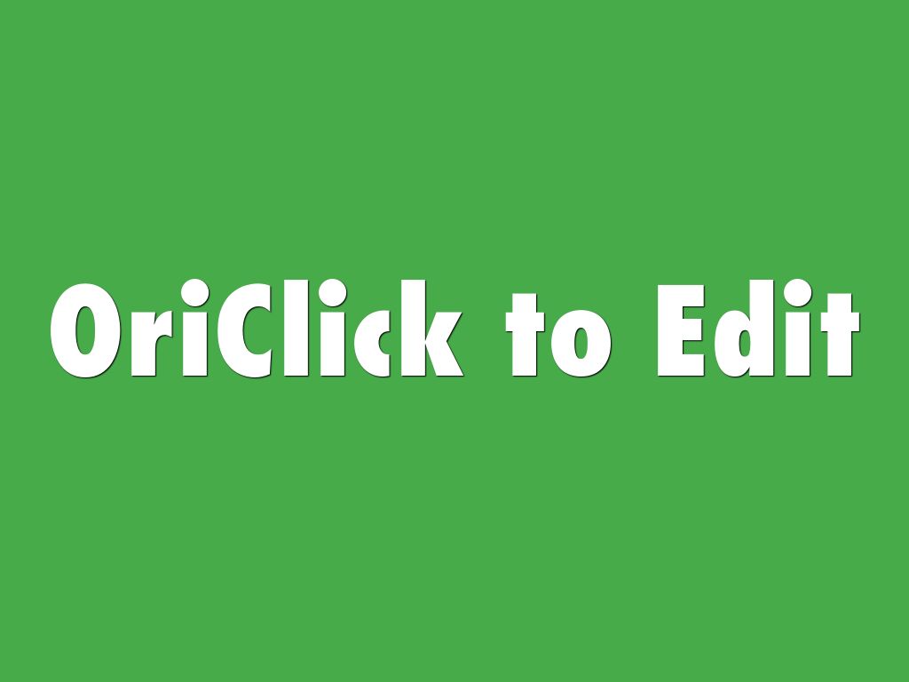 OriClick to Edit