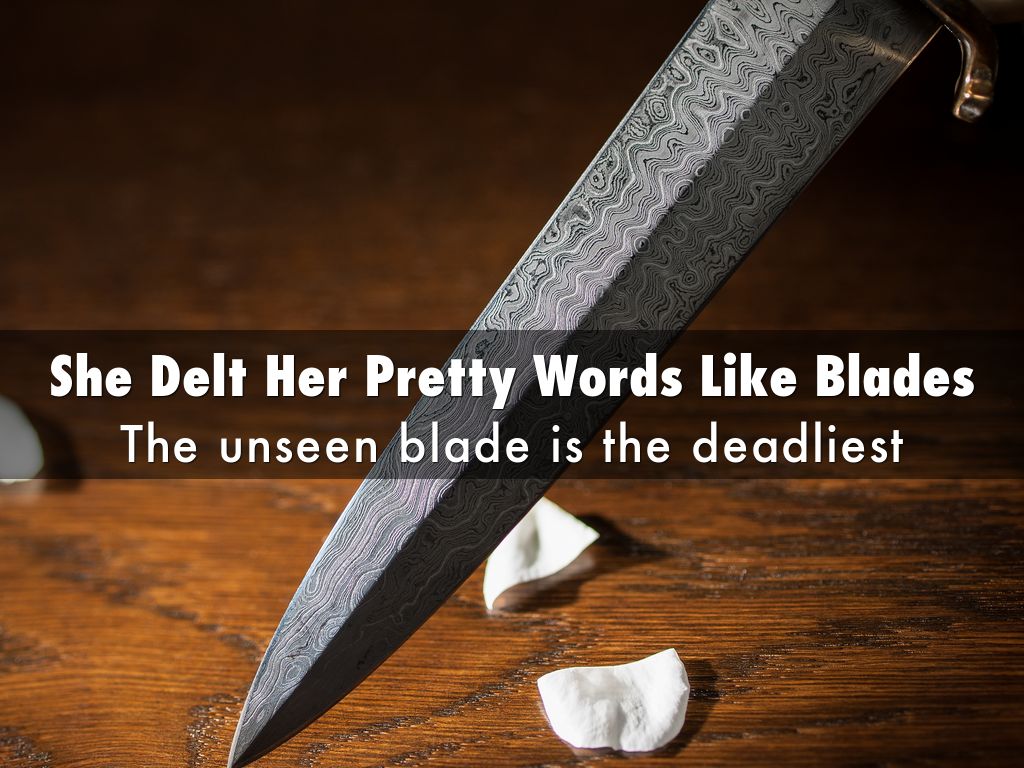 She Delt Her Pretty Words Like Blades By Sbishop8