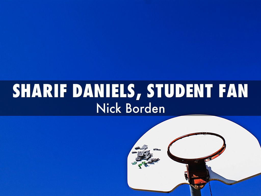 sharif daniels, student Fan