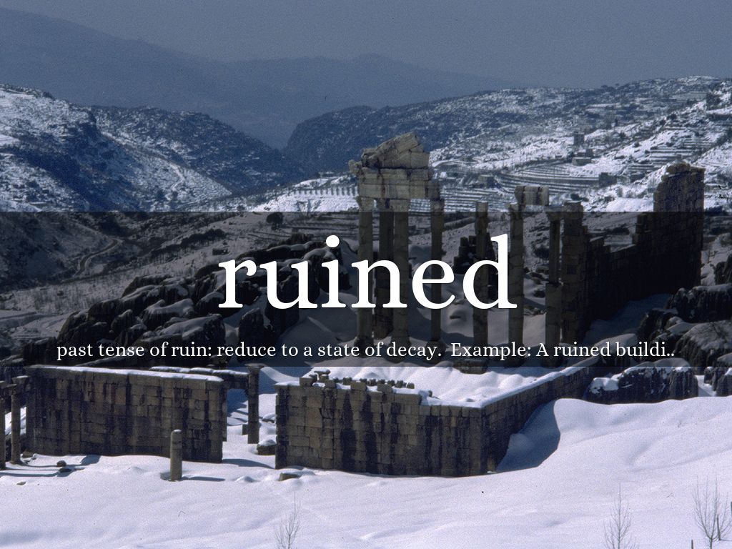 Ruinous Example Ayesha- Homework Term 4 Week 3:) by ayesha.mani
