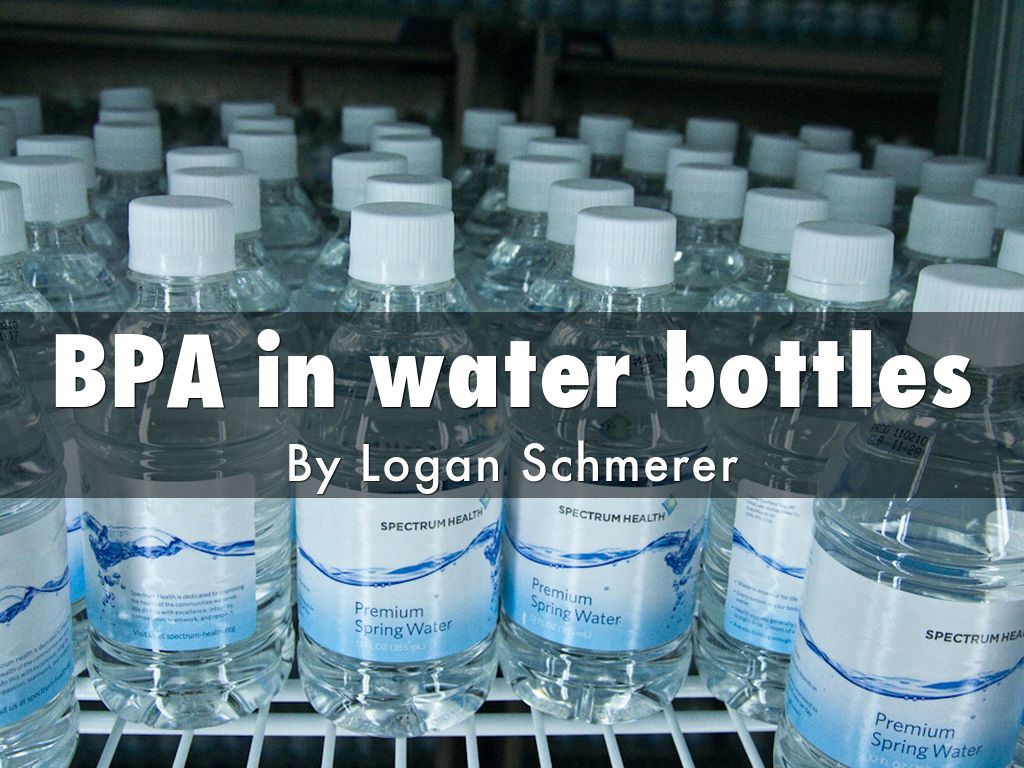 BPA in water bottles by Logan Schmerer