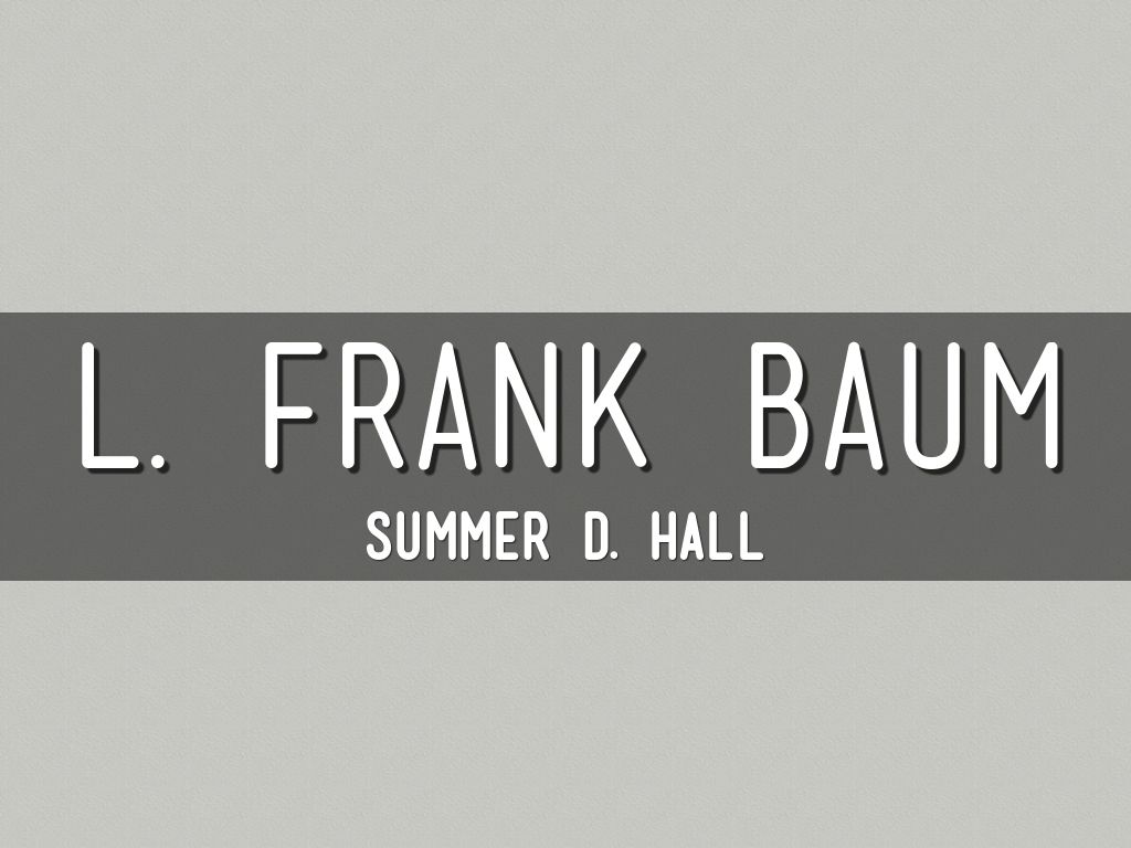 L. Frank Baum