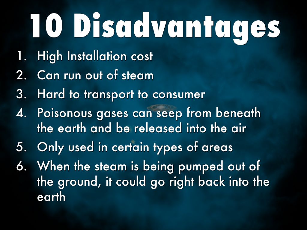 advantages and disadvantages of geothermal energy