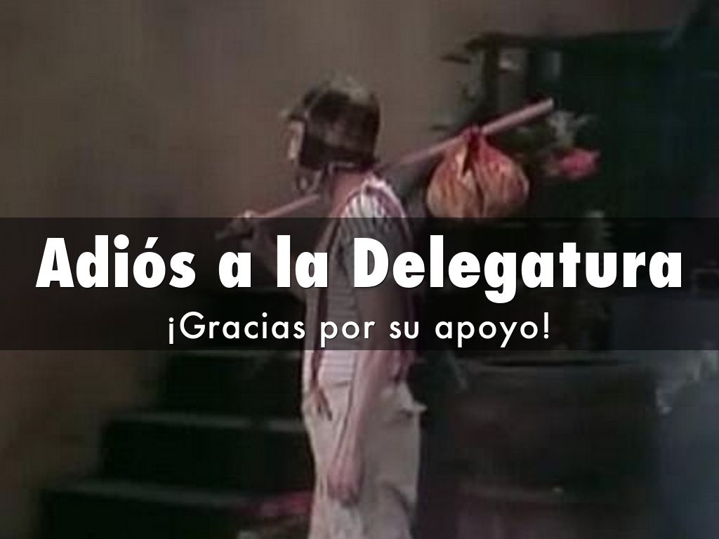 Adiós a la Delegatura