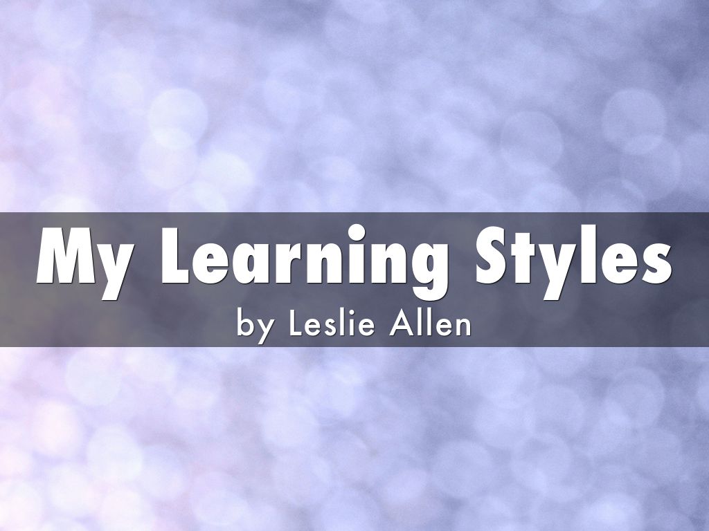 My Learning Styles