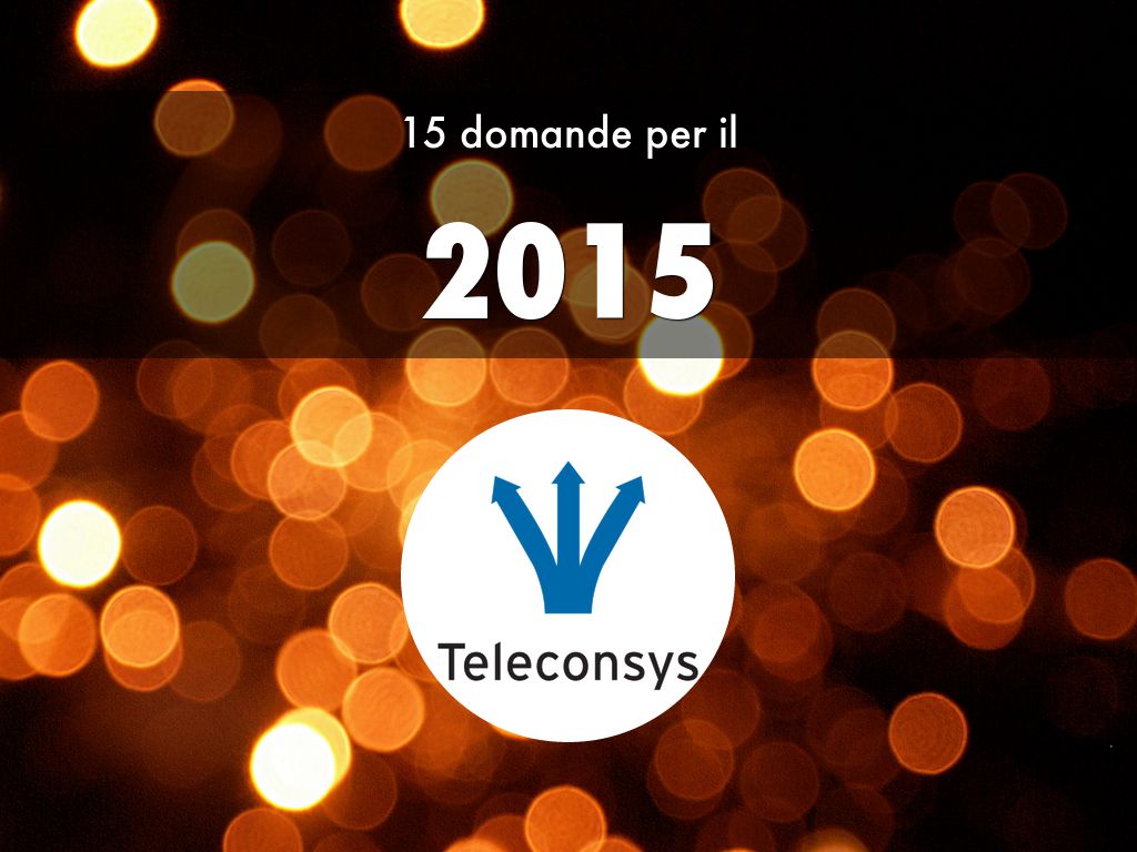 15 Domande per il 2015