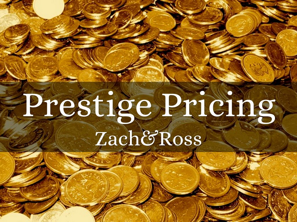 Prestige Pricing