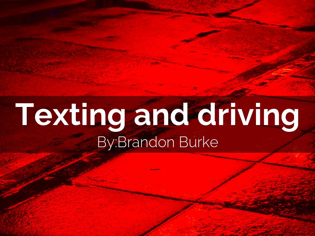 Texting and driving