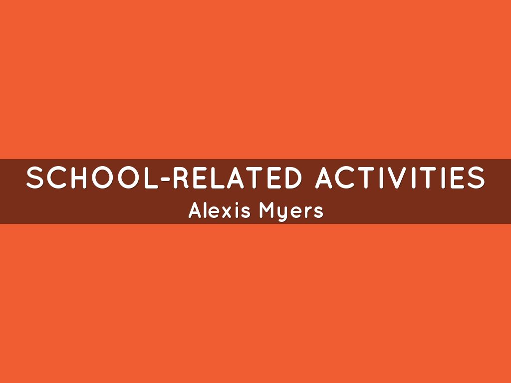 School-Related Activities