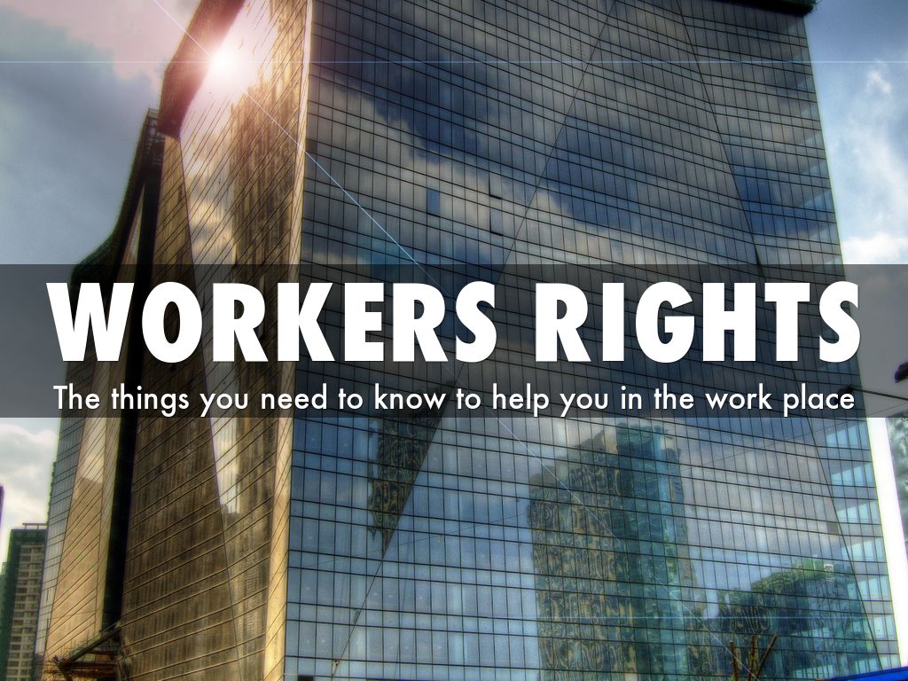 Workrs Rights Workers rights by cmc-castro