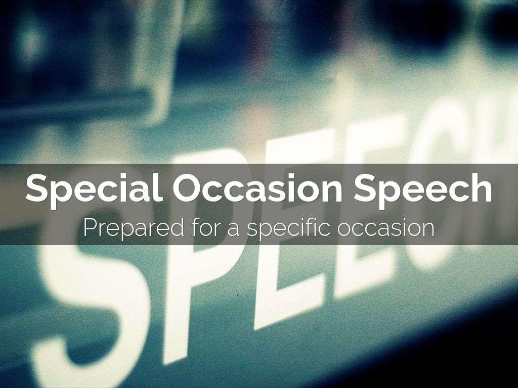 Special Occasion Speech