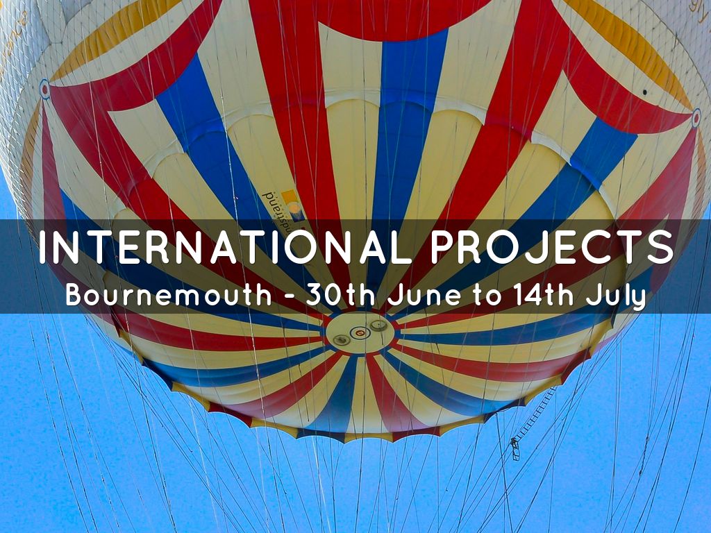 INTERNATIONAL PROJECTS