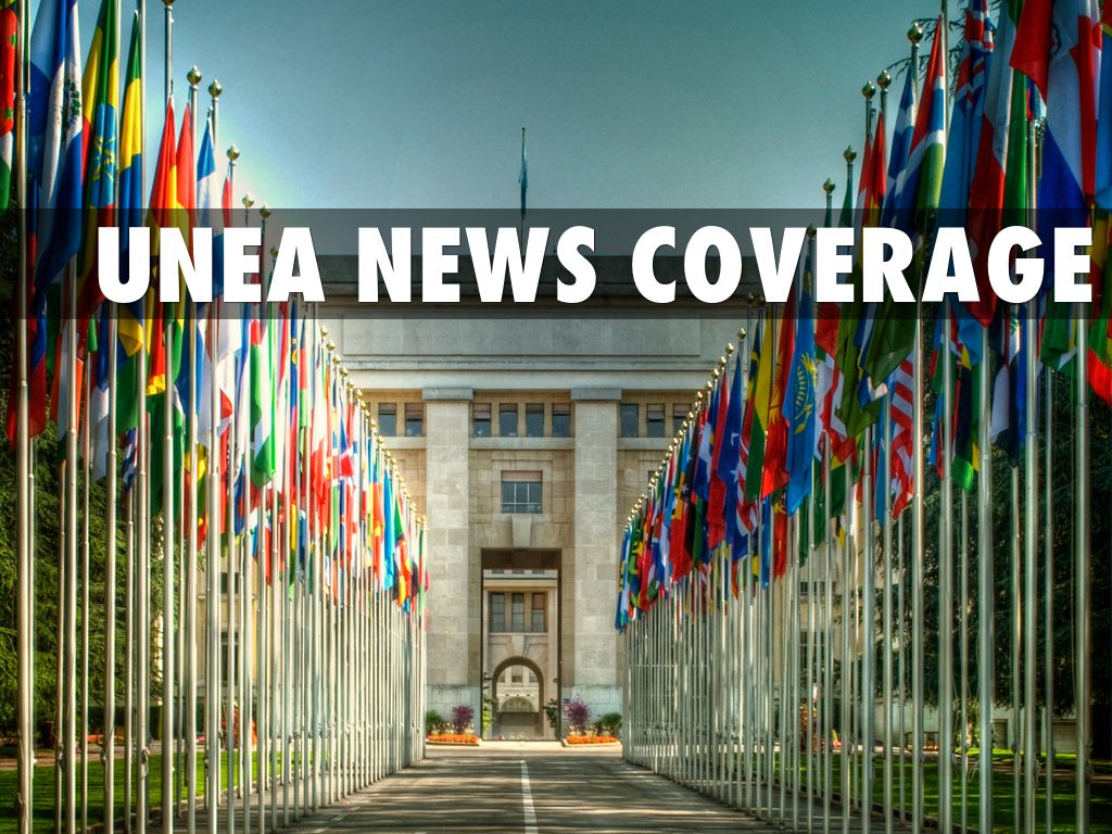 UNEA NEWs coverage