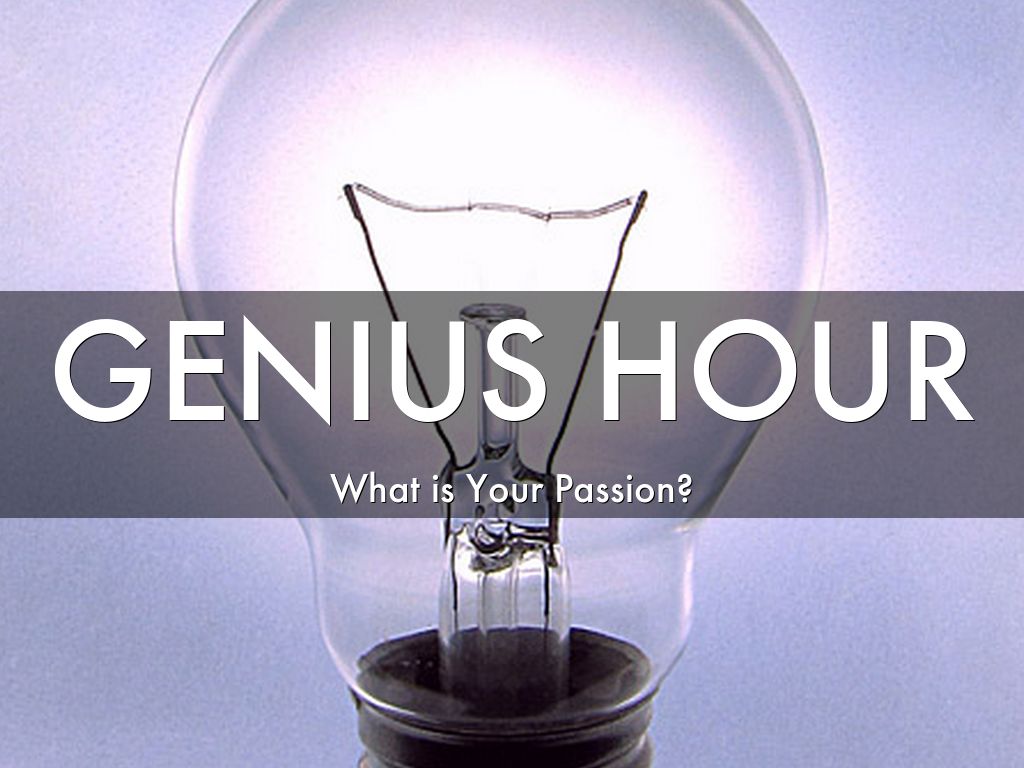 GENIUS HOUR
