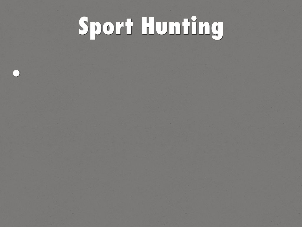 Sport Hunting