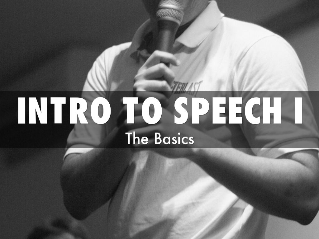 Intro to Speech I