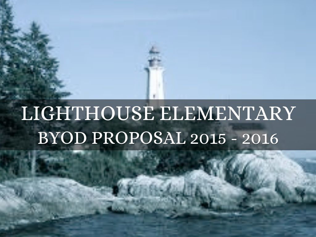 Lighthouse Elementary BYOD by Cari Wilson