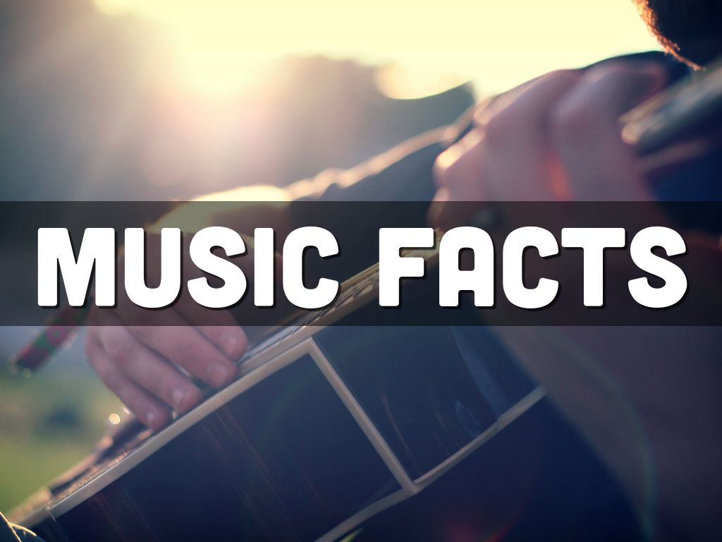 Musıc facts