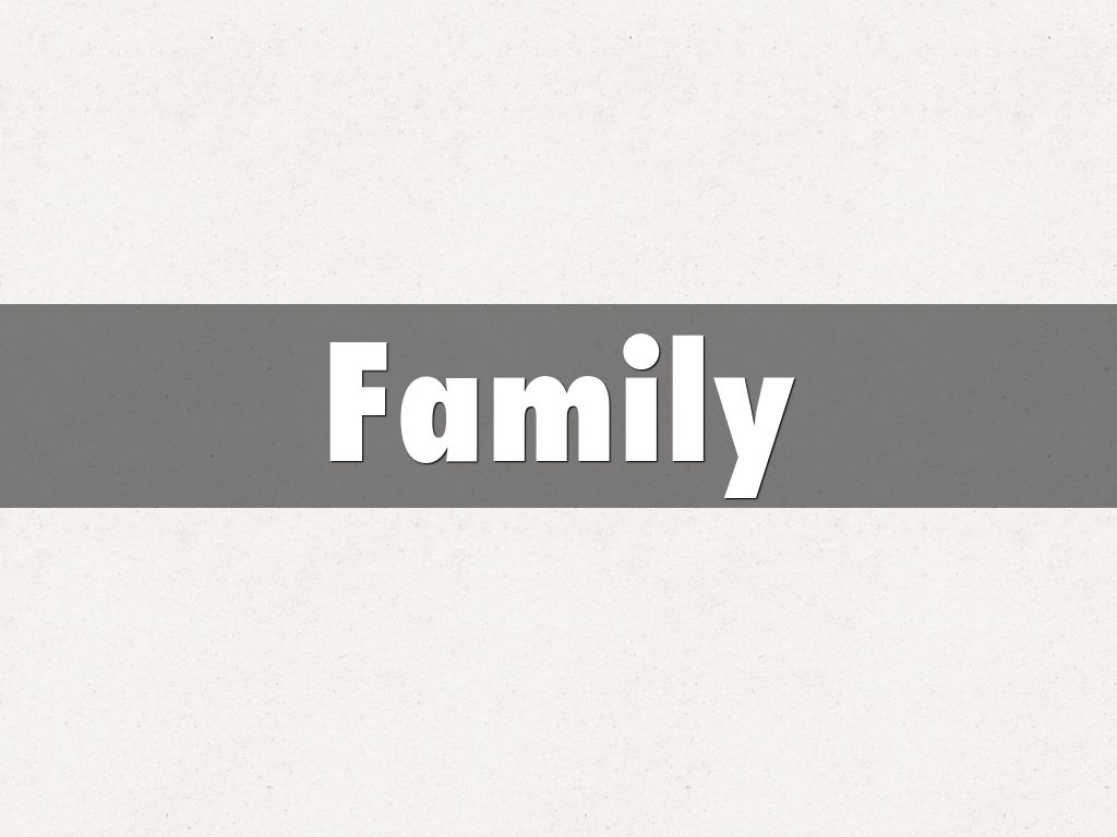 Family