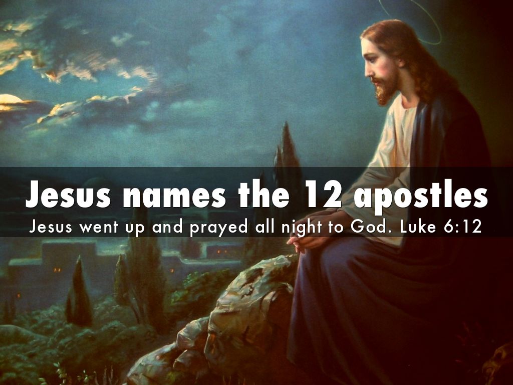Jesus names the 12 apostles
