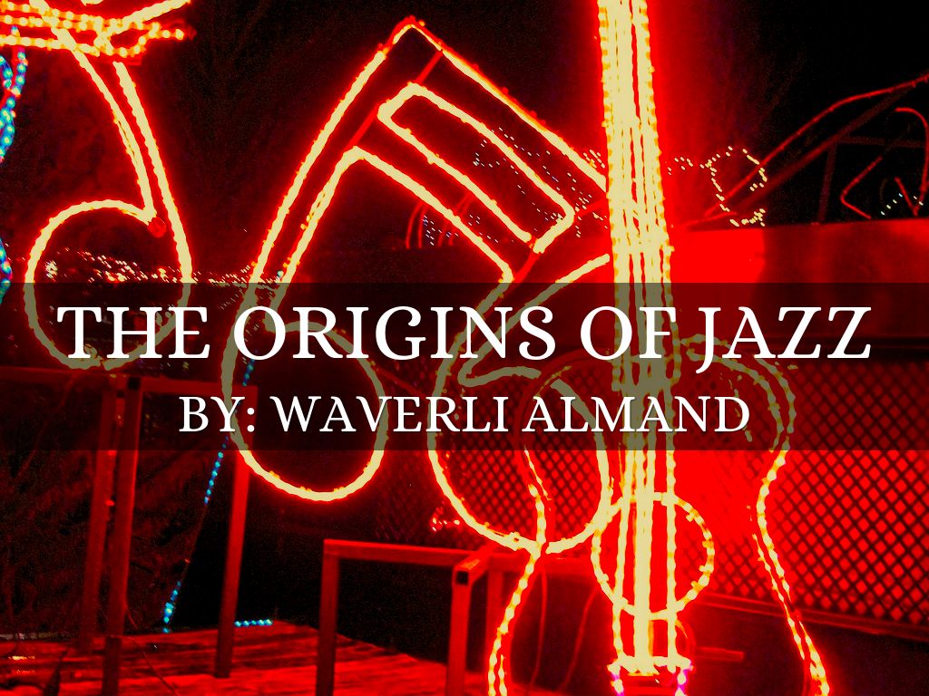 Origins Of Jazz
