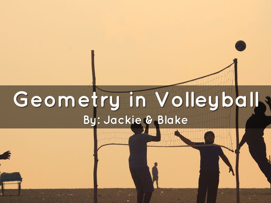 Geometry in Volleyball by blakehein2000
