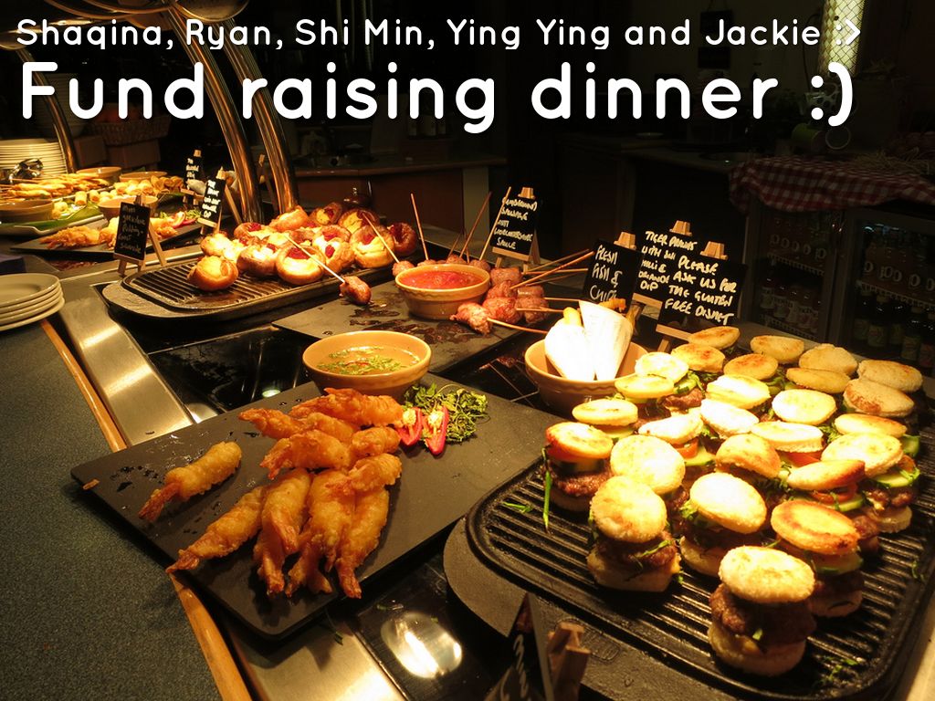 Fund raising dinner :)