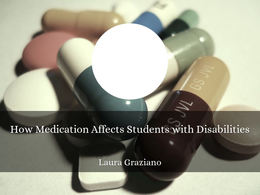 How Medication Affects Students with Disabilities by