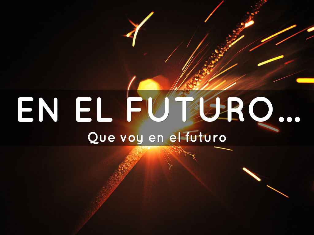 En El Futuro
