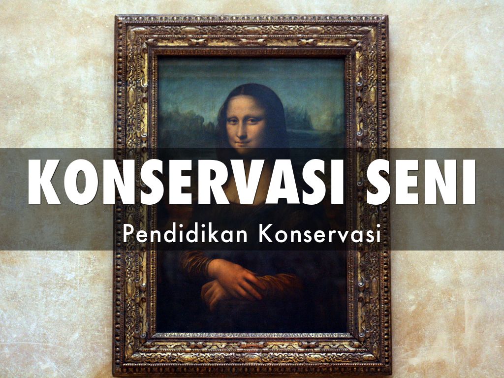 KONSERVASI SENI