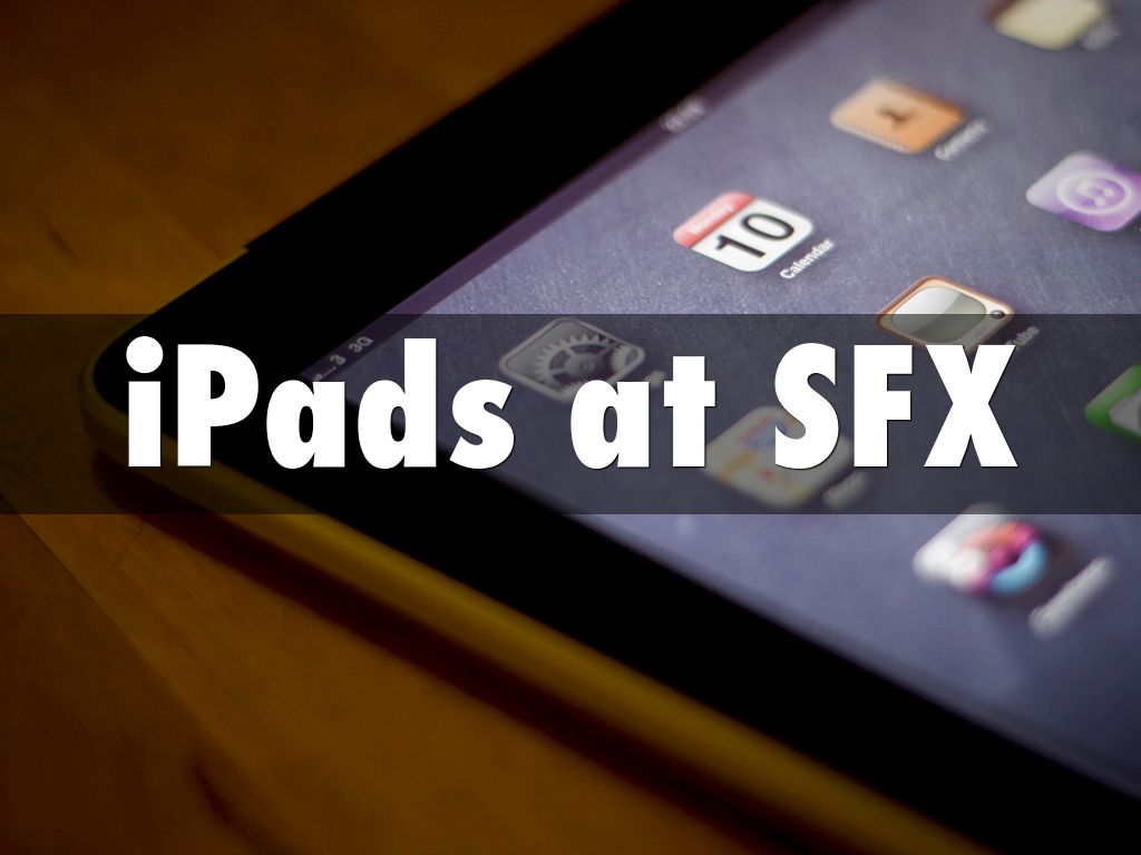 iPads at SFX