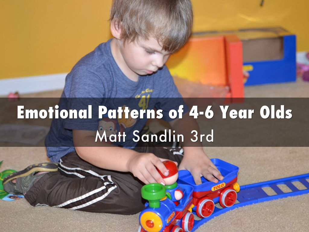 Emotional Patterns of 4-6 Year Olds