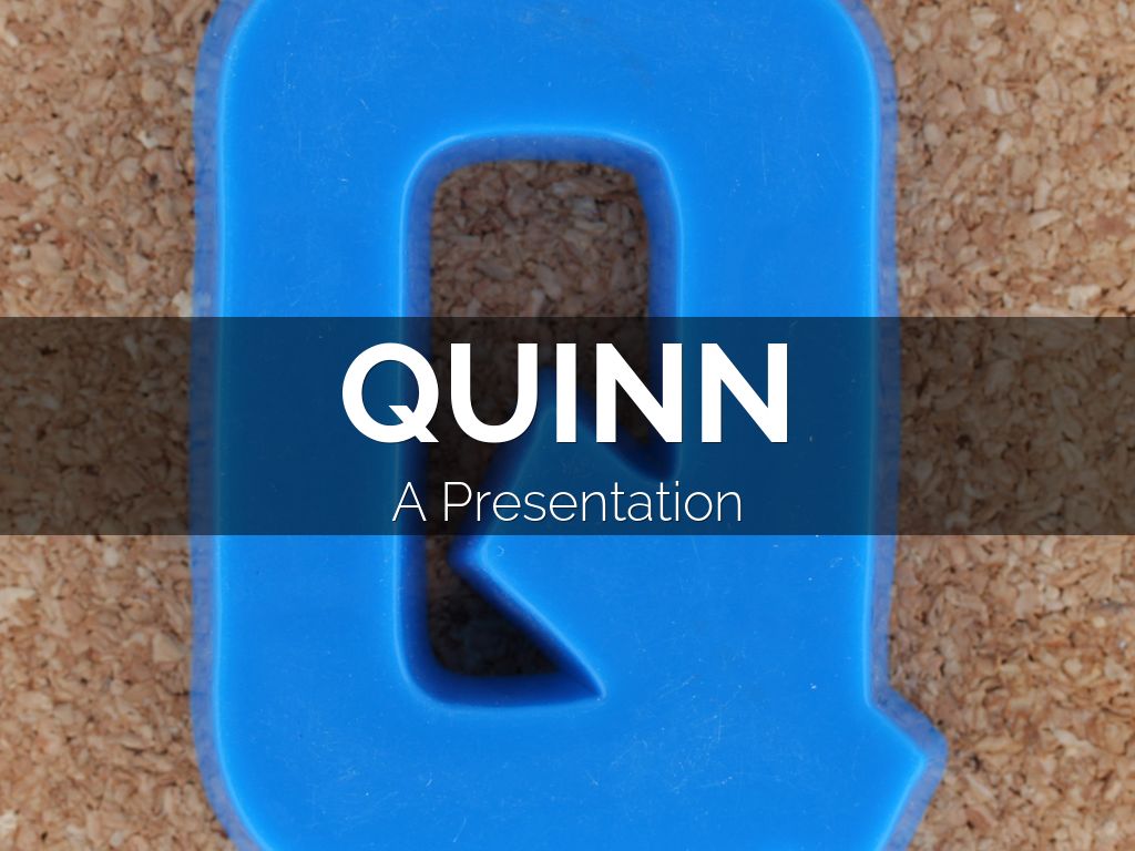 Quinn