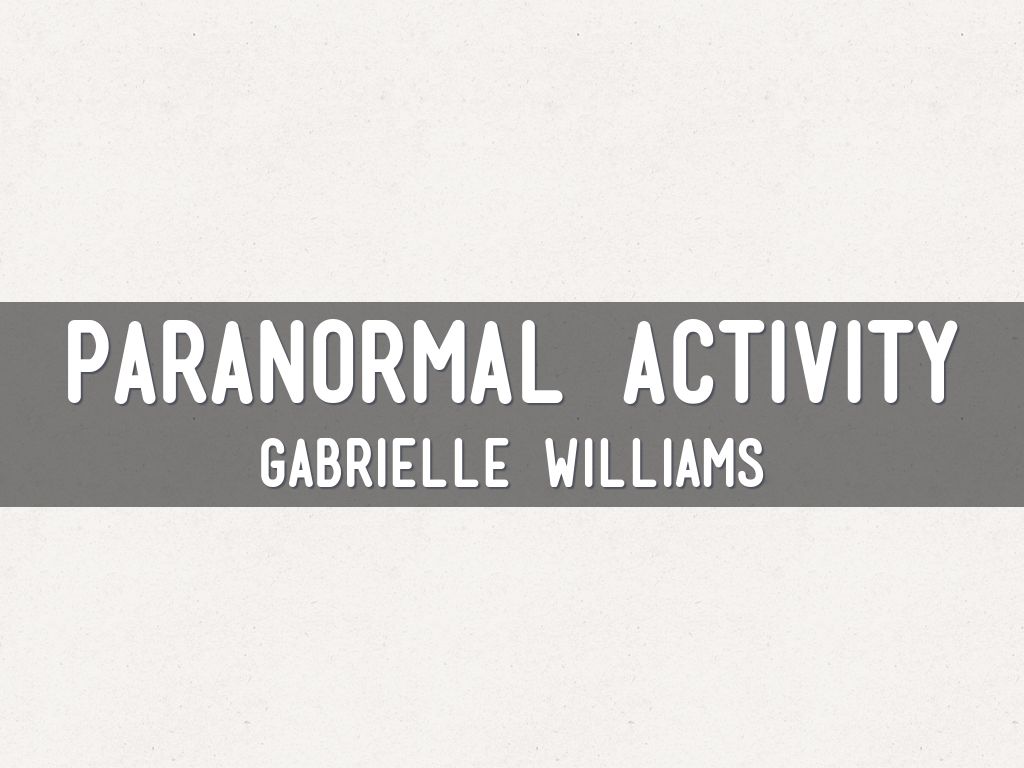Copy of Paranormal Activity