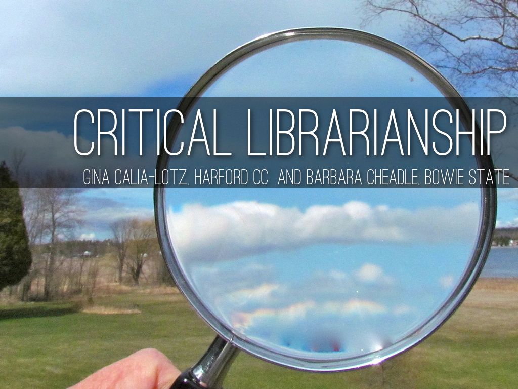 Critical Librarianship