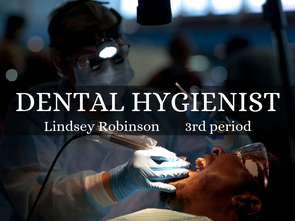 Dental Hygienist