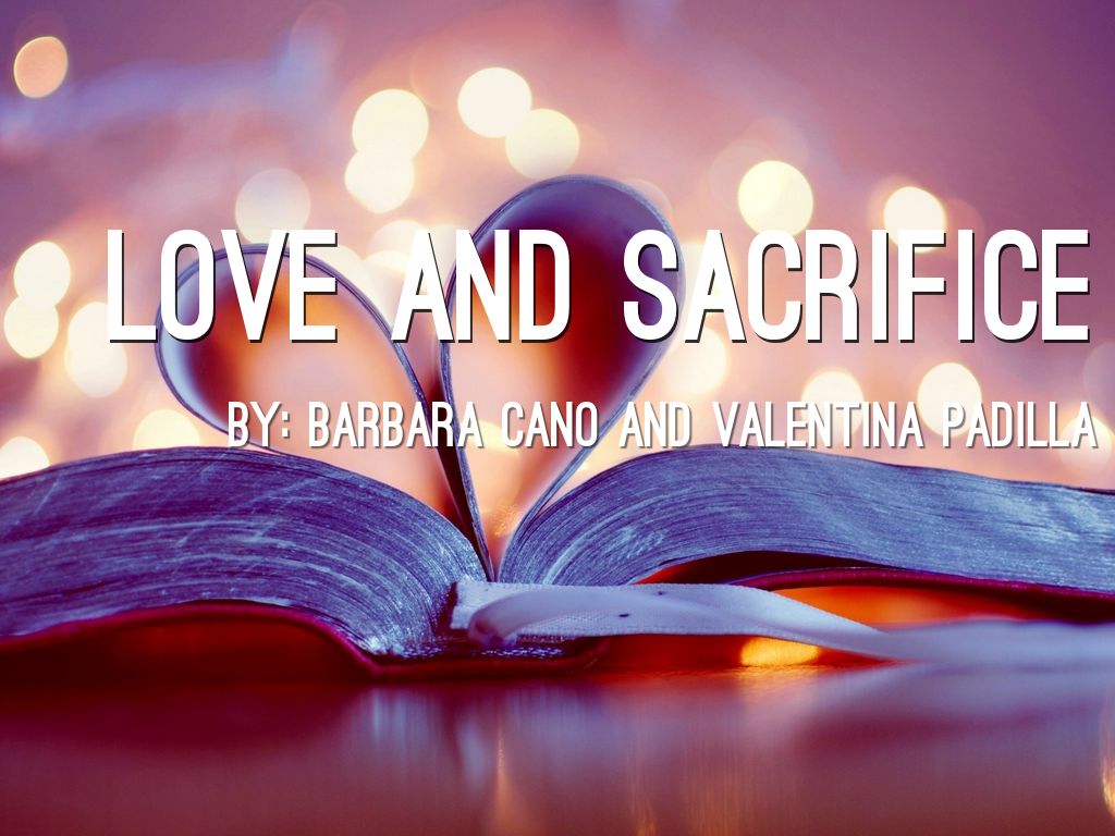 essay about love and sacrifice