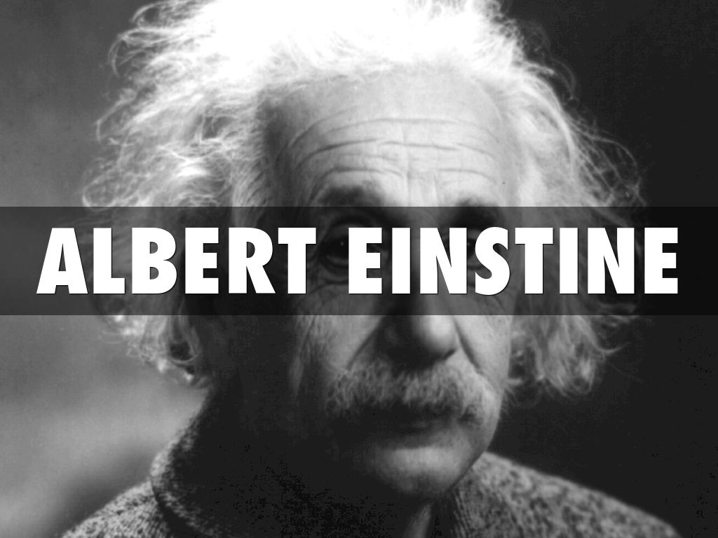 Albert Einstein 
