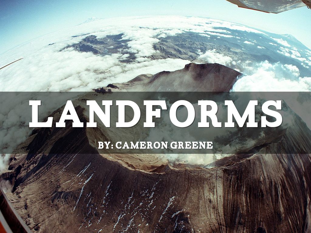 Landforms
