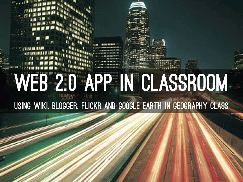 Web 2.0 in Classroom