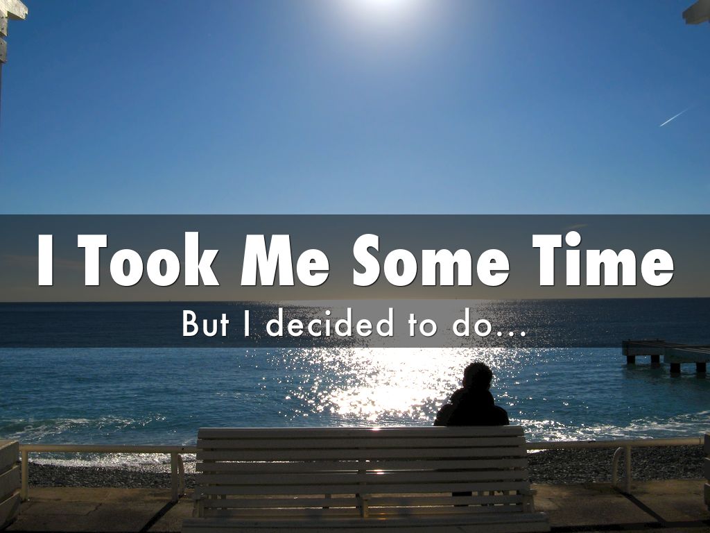 Copy of I Thought for A While