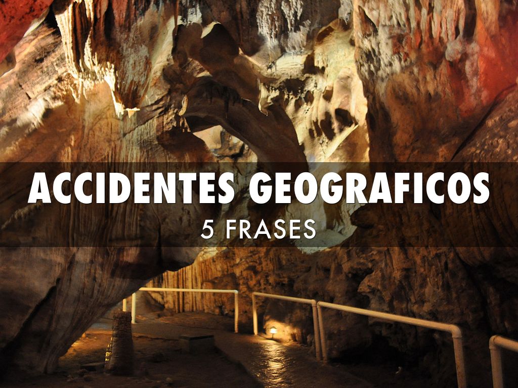 Copia de Accidentes Geográficos 