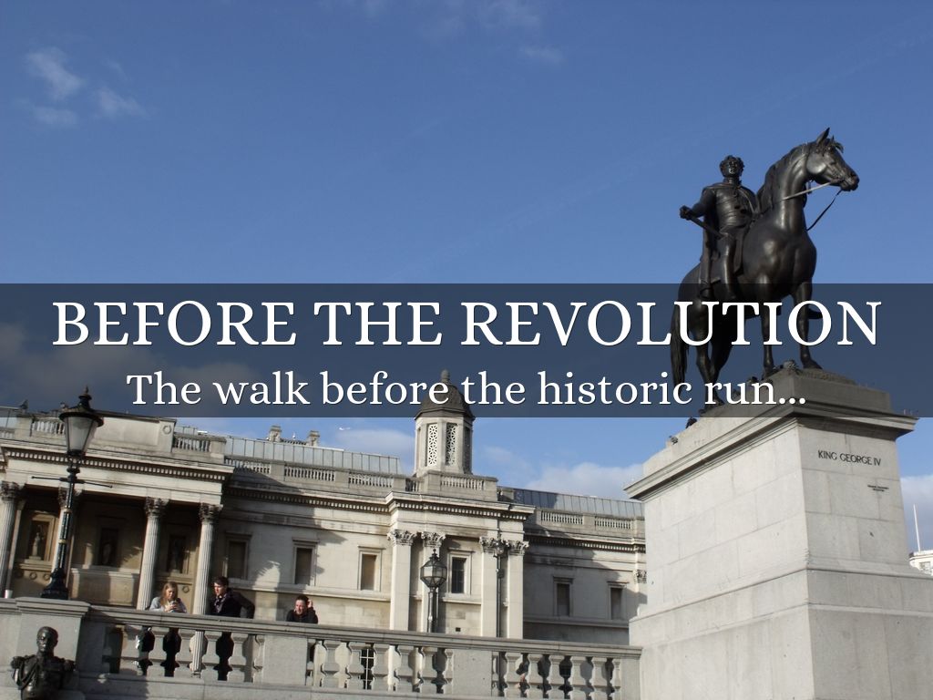 Before the revolution