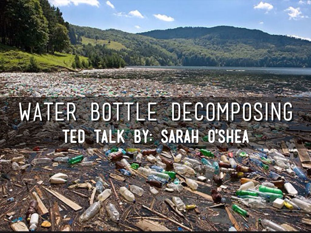 Copy of Water Bottle Decomposing