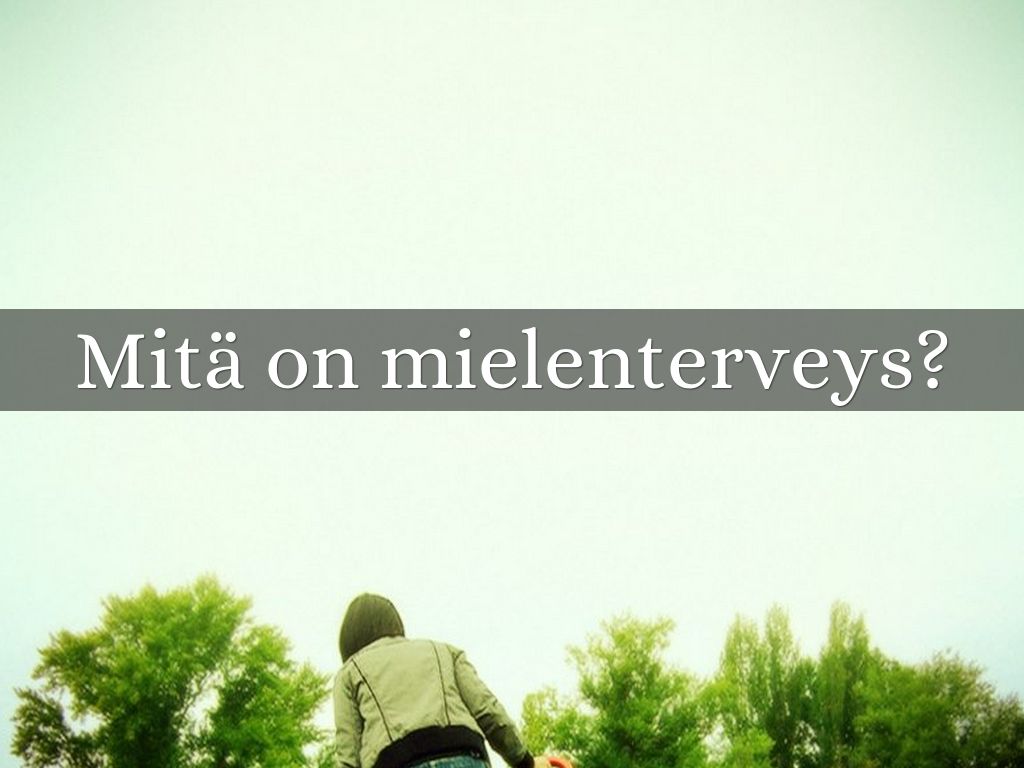 Mielenterveyden määritelmä